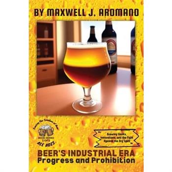 Beer's Industrial Era