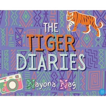 The Tiger Diaries