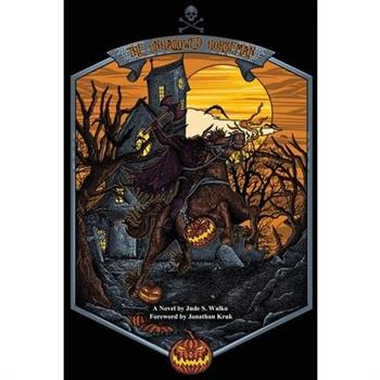 The Unhallowed Horseman