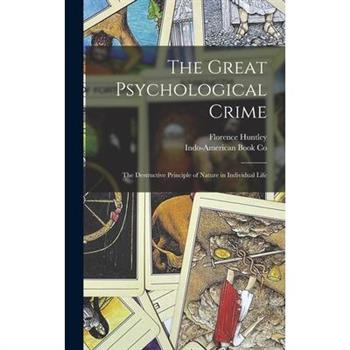 The Great Psychological Crime