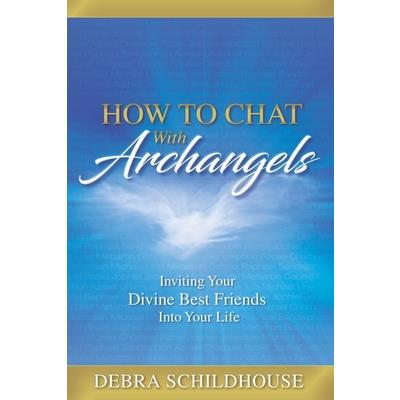 How to Chat with Archangels