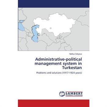 Administrative-political management system in Turkestan