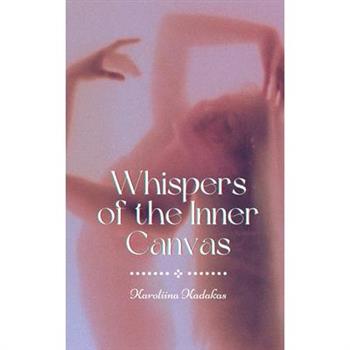 Whispers of the Inner Canvas