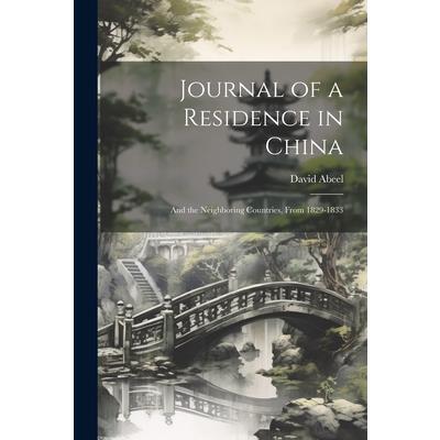 Journal of a Residence in China
