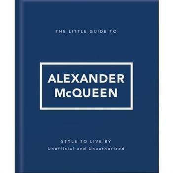 The Little Guide to Alexander McQueen