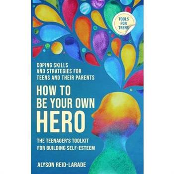 How to Be Your Own Hero