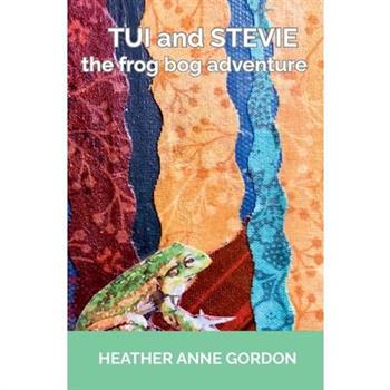 Tui and Stevie - the frog bog adventure