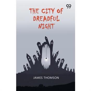 The City Of Dreadful Night