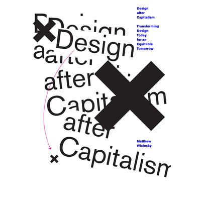 Design After Capitalism