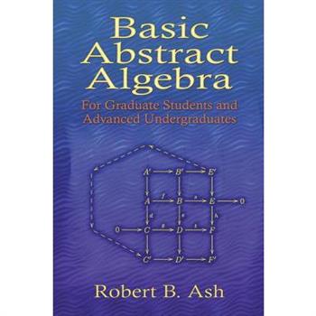 Basic Abstract Algebra