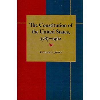 The Constitution of the United States, 1787-1962