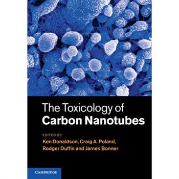 The Toxicology of Carbon Nanotubes