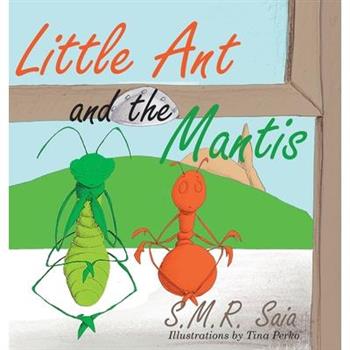 Little Ant and the Mantis