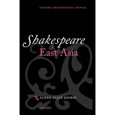 Shakespeare and East Asia