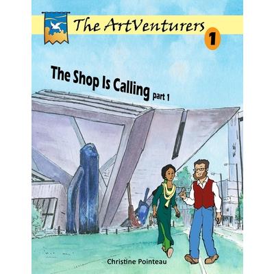 The ArtVenturers Workbook 1; The Shop Is Calling pt 1