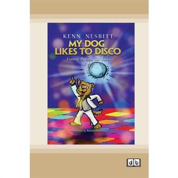 My Dog Likes to Disco