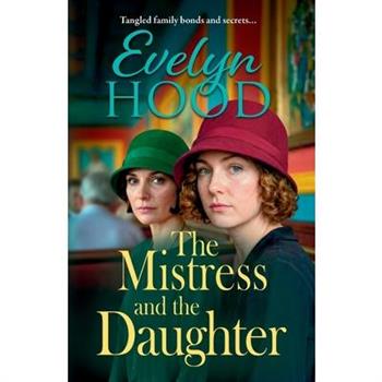 The Mistress and The Daughter