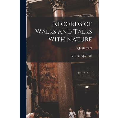 Records of Walks and Talks With Nature