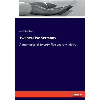 Twenty-Five Sermons
