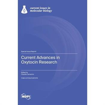 Current Advances in Oxytocin Research