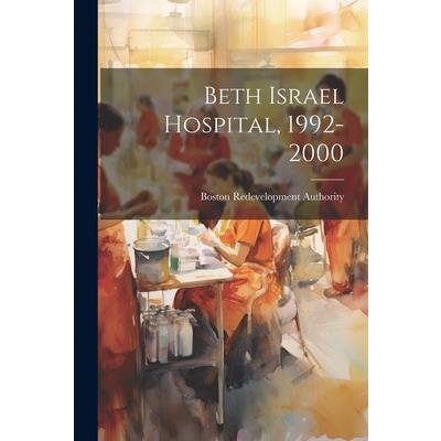 Beth Israel Hospital, 1992-2000
