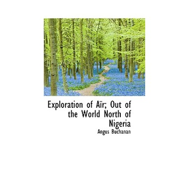 Exploration of A R; Out of the World North of Nigeria
