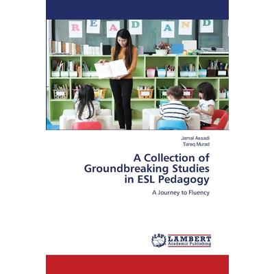 A Collection of Groundbreaking Studies in ESL Pedagogy