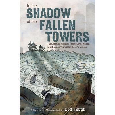 In the Shadow of the Fallen Towers