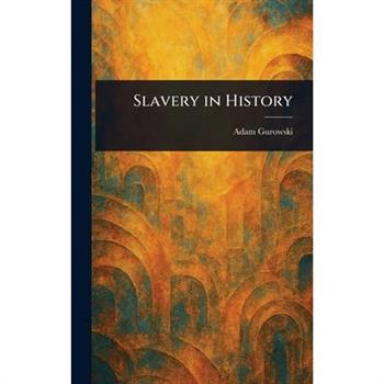 Slavery in History