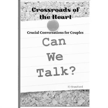 Crucial Conversations for Couples