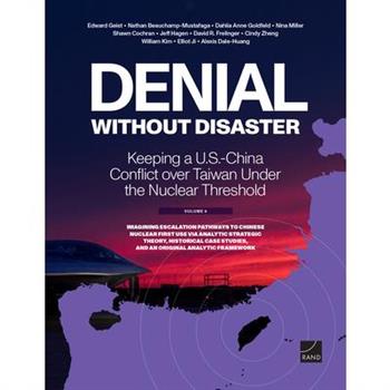Denial Without Disaster-Keeping a U.S.-China Conflict over Taiwan Under the Nuclear Threshold