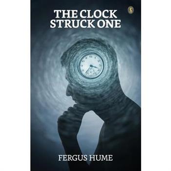 The Clock Struck One