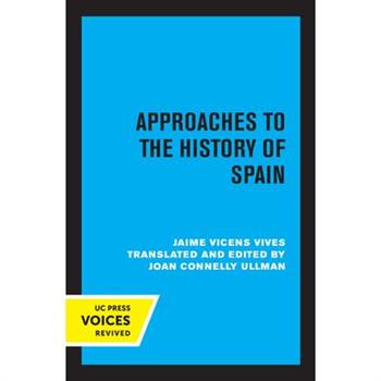 Approaches to the History of Spain