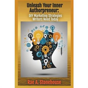 Unleash Your Inner Authorpreneur