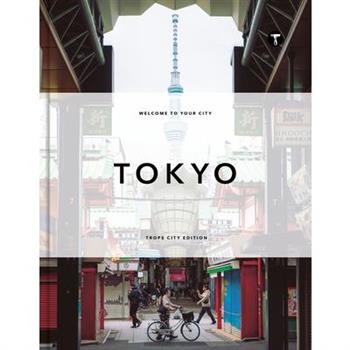 Trope Tokyo (Revised and Expanded Edition)