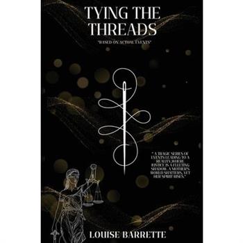 Tying the Thread