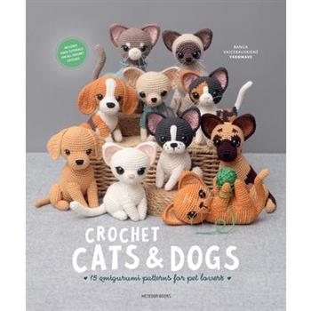 Crochet Cats & Dogs