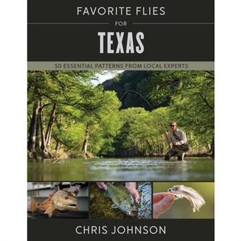 Favorite Flies for Texas