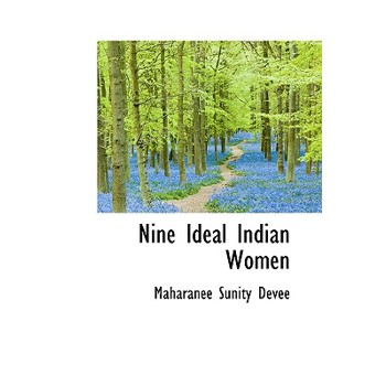Nine Ideal Indian Women