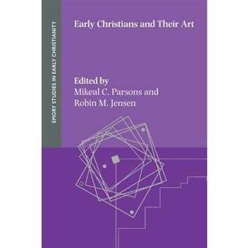 Early Christians and Their Art