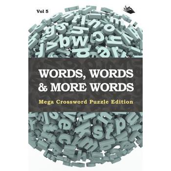 Words, Words & More Words Vol 5