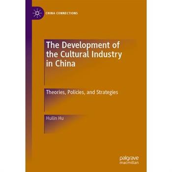 The Development of the Cultural Industry in China