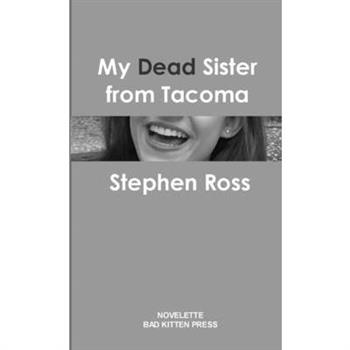My Dead Sister from Tacoma