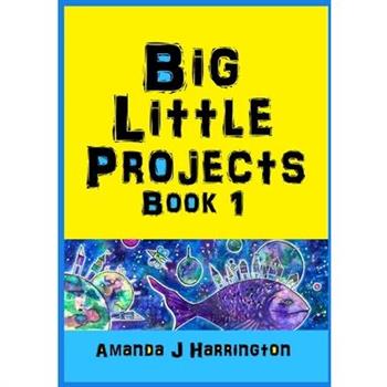 Big Little Projects Book 1