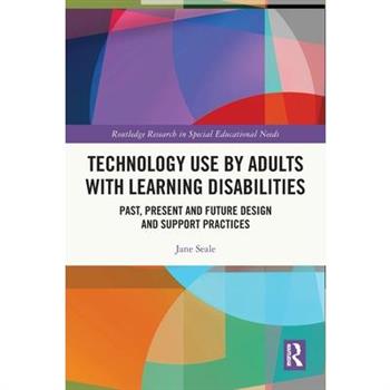 Technology Use by Adults with Learning Disabilities
