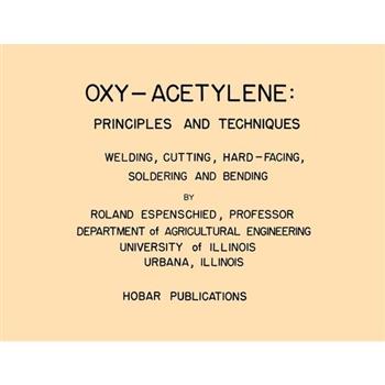 Oxy-Acetylene: Principles and Techniques - A Hobar Transparency Master Set
