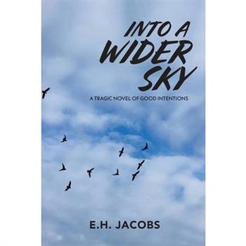 Into A Wider Sky