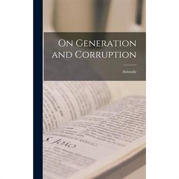 On Generation and Corruption