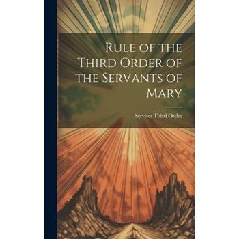 Rule of the Third Order of the Servants of Mary
