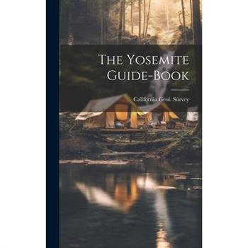The Yosemite Guide-Book